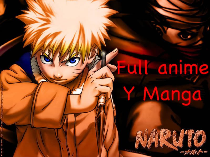 Naruto,Manga,Anime,Full anime Y Manga