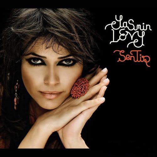 Yasmin Levy - Sentir (2009) Yasmin Levy - Sentir (2009)